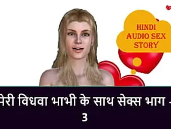 Watch me get nasty with my Widow Bhabhi in a steamy Hindi Audio Hook-up Story - trio